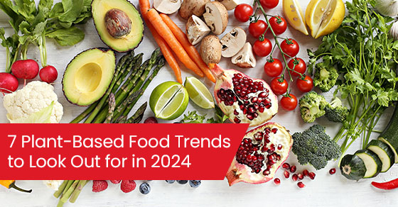 7 Plant Based Food Trends To Look Out For In 2024 Hela Spice